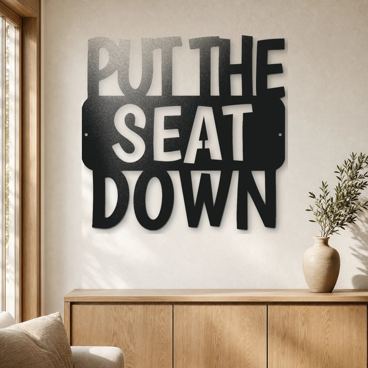 Put the Seat Down Quote Sign | Custom Steel Wall Art | Made in USA