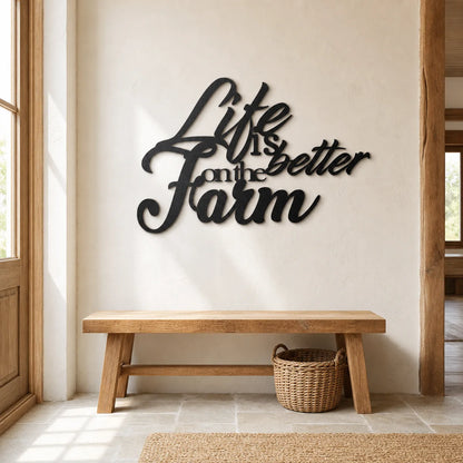 Better on the Farm Quote Sign | Custom Steel Wall Art | Made in USA