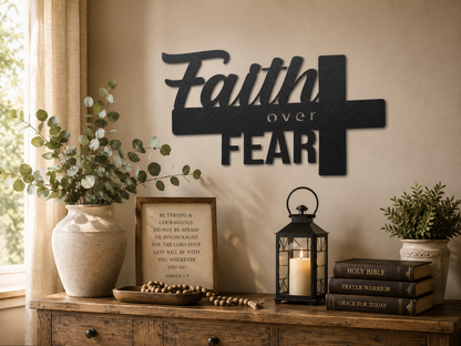 Faith Over Fear Sign | Custom Steel Wall Art | Made in USA